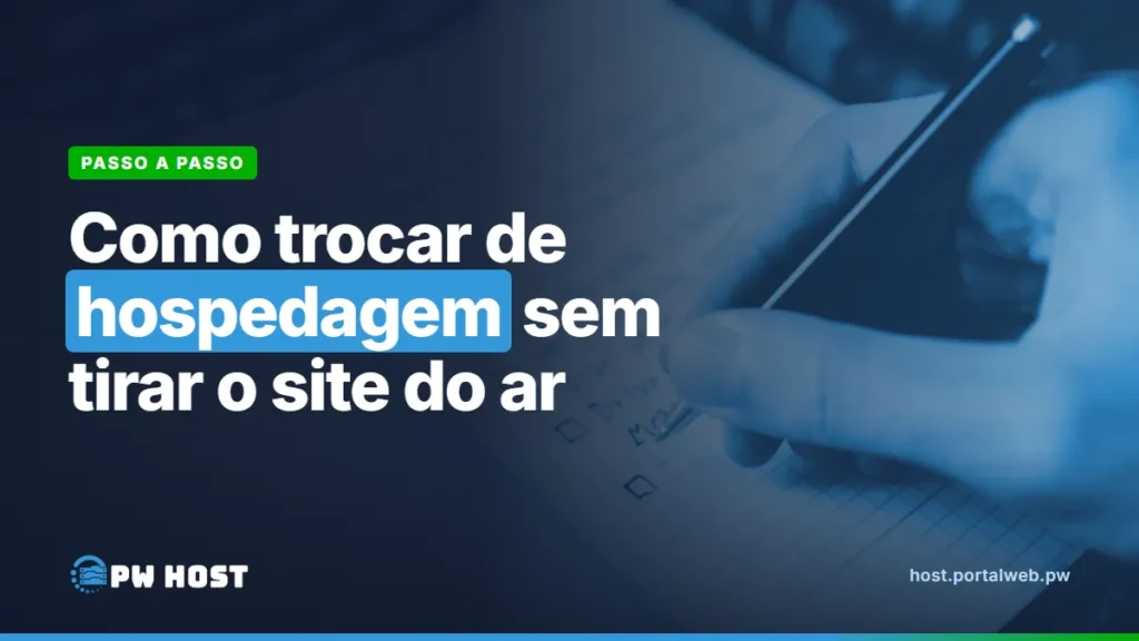 PW Host - Hospedagem de Sites Vitalícia e Sem Mensalidade Como trocar de hospedagem sem tirar o site do ar. Foto: mão escrevendo uma lista de tarefas com caixas de seleção num caderno quadriculado.