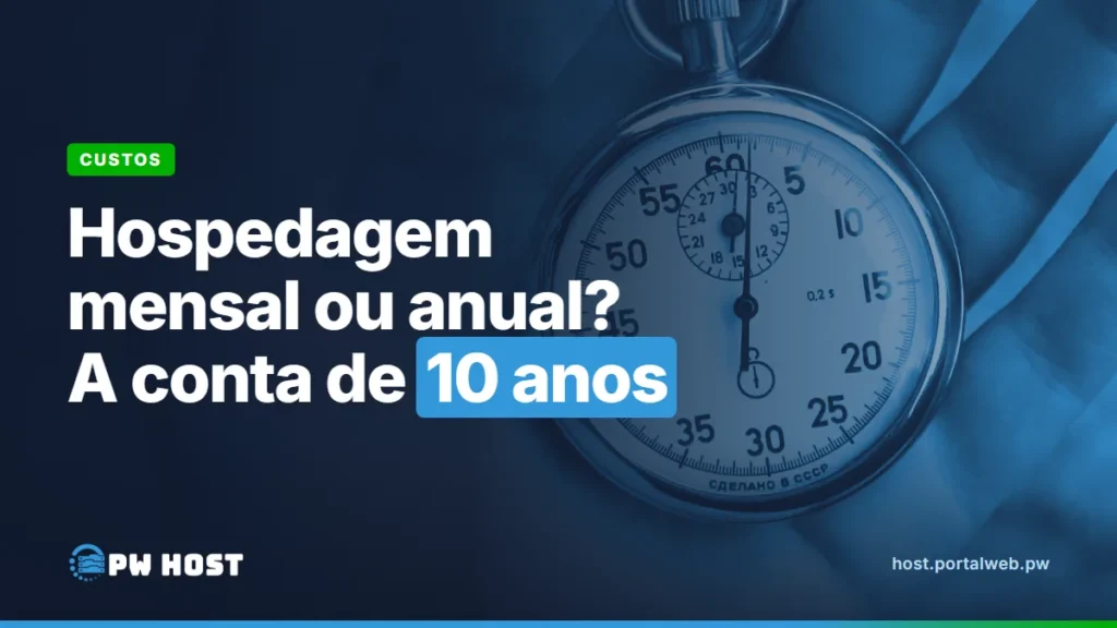 PW Host - Hospedagem de Sites Vitalícia e Sem Mensalidade Hospedagem mensal ou anual? A conta de 10 anos. Foto: cronômetro de bolso prateado na palma de uma mão.