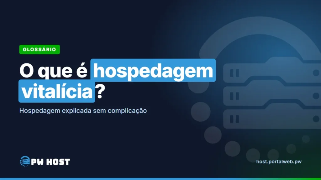 Hospedagem vitalícia